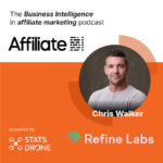 Chris Walker B2B Revenue Vitals podcast on affiliate marketing